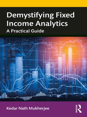 cover image of Demystifying Fixed Income Analytics
